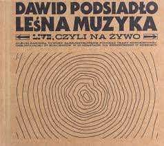 Dawid Podsiadło - Leśna Muzyka (CD)