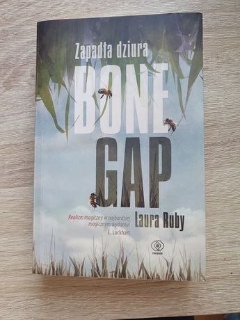 Laura Ruby "Zapadła dziura Bone Gap"