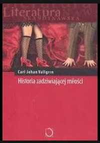 Literatura skandynawska "Historia zadziwiającej miłości"