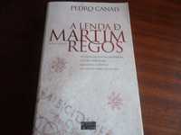"A Lenda de Martim Regos" de Pedro Canais - 1ª Edição 2004