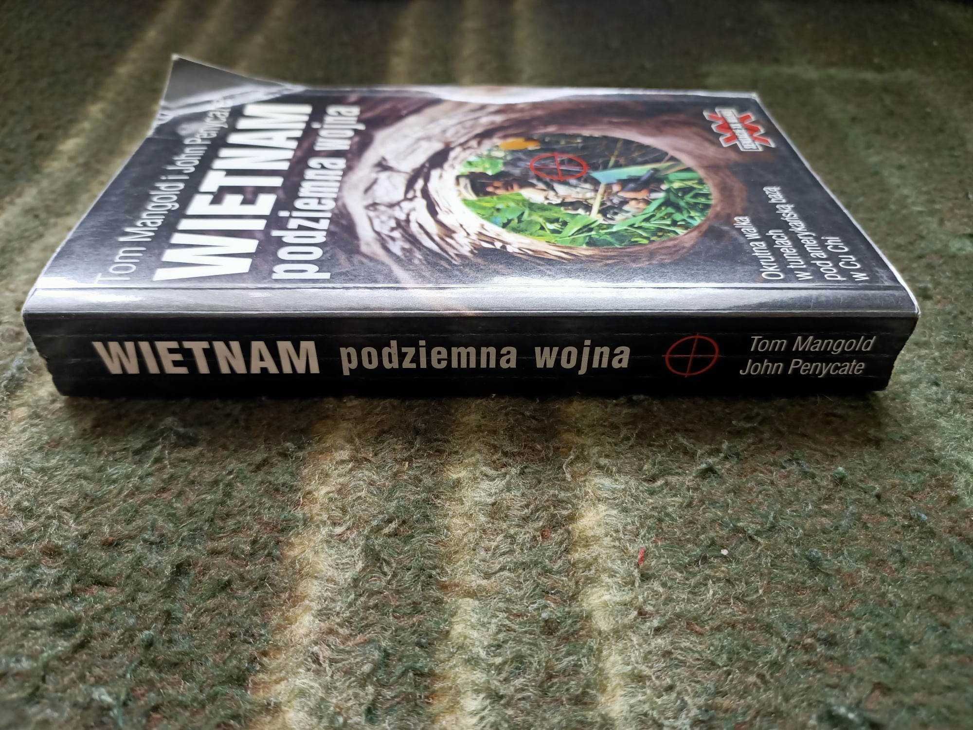 Wietnam: podziemna wojna - Tom Mangold, John Penycate