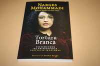 Tortura Branca// Narges Mohammadi