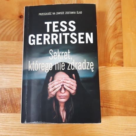 Tess Gerritsen Sen, którego nie zdradzę