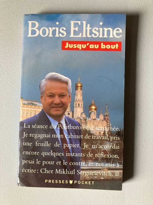 Boris Eltsine: Jusqu'au bout