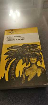Dzikie palmy
William Faulkner seria Koliber