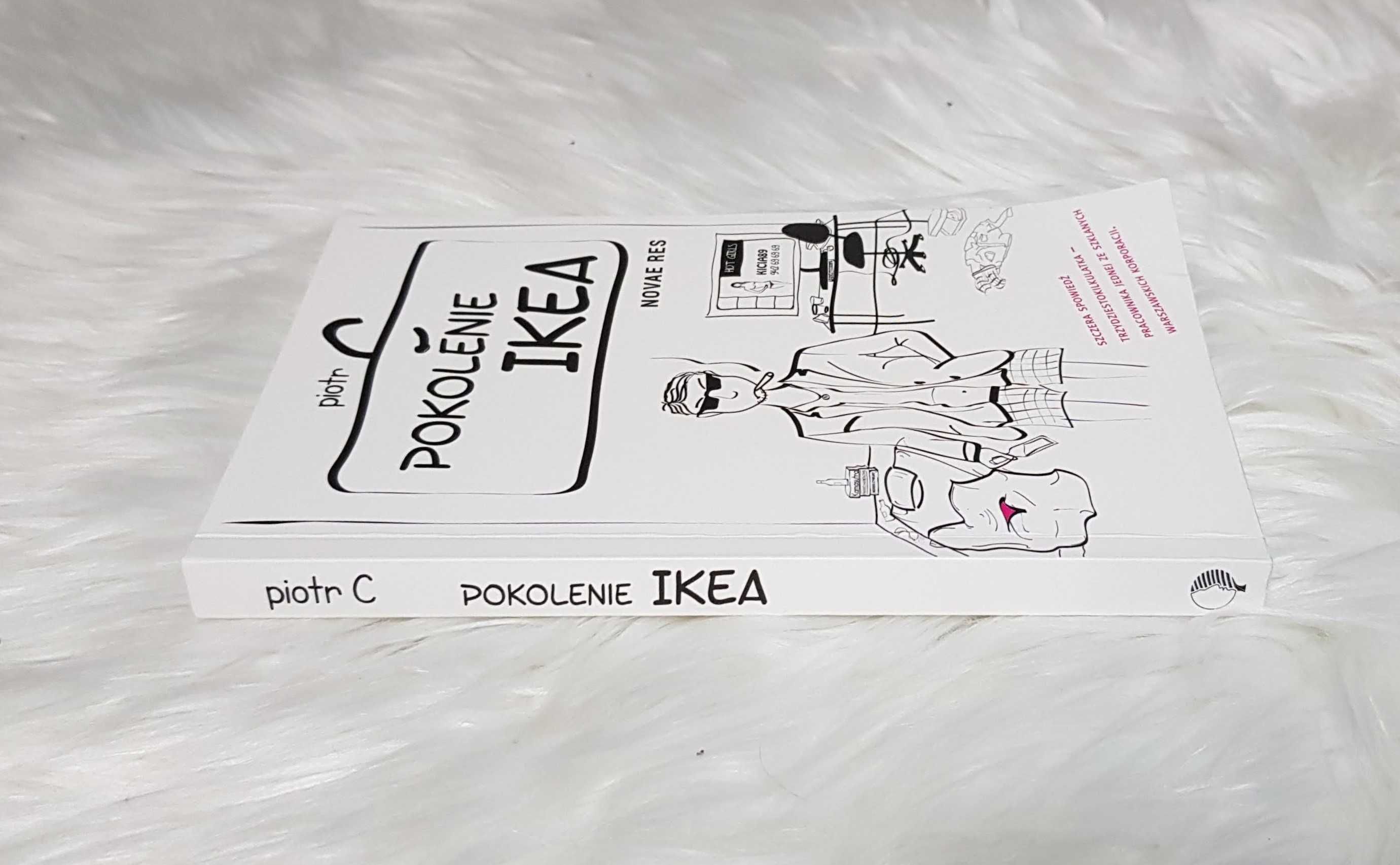 Piotr C. Pokolenie Ikea książka literatura współczesna obyczajowa