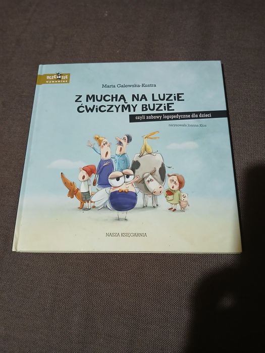 Książka/ Z muchą na luzie ćwiczymy buzię/ zabawy logopedyczne