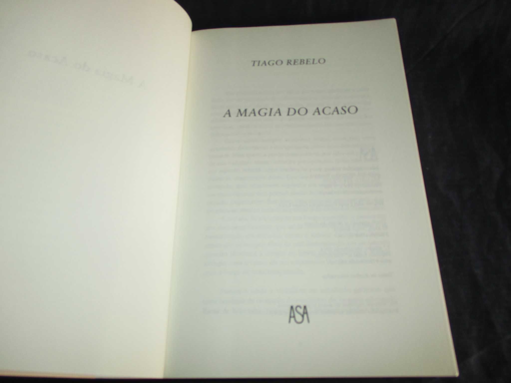 Livro A Magia do Acaso Tiago Rebelo 1ª edição