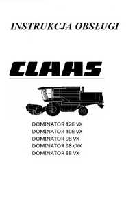 Instrukcja obsługi claas dominator 88 vx, 98 vx, 108 vx, 128 vx PL