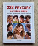 222 fryzury na każdą okazję - praca zbiorowa