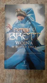 Wojna w blasku dnia cz I . Cykl demoniczny. Peter V. Brett