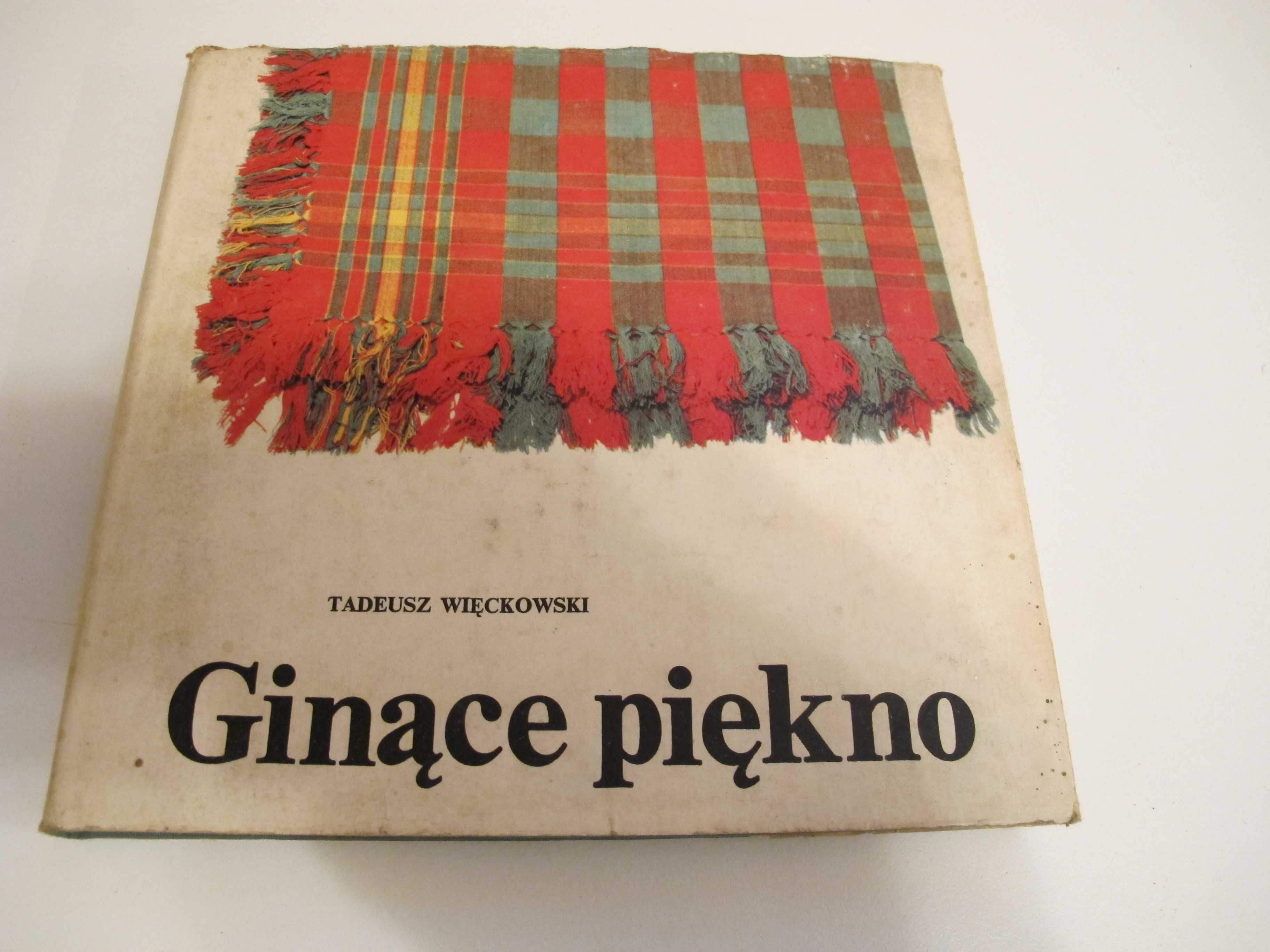 Ginące piękno-rękodzieło haftowanie rzeżbienie