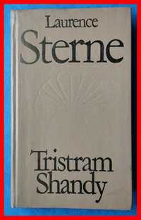 Laurence Sterne - Życie i myśli J. W. Pana Tristrama Shandy - tom 1