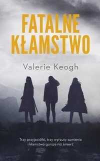 Fatalne Kłamstwo, Valerie Keogh