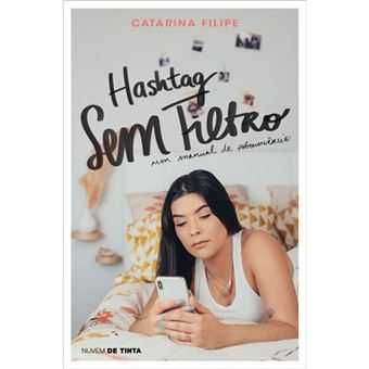 Hashtag Sem Filtro, Catarina Filipe