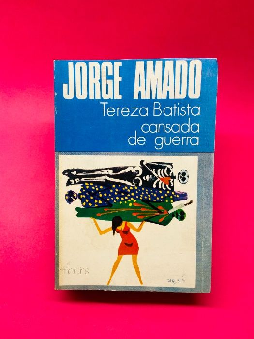 Tereza Batista Cansada de Guerra - Jorge Amado