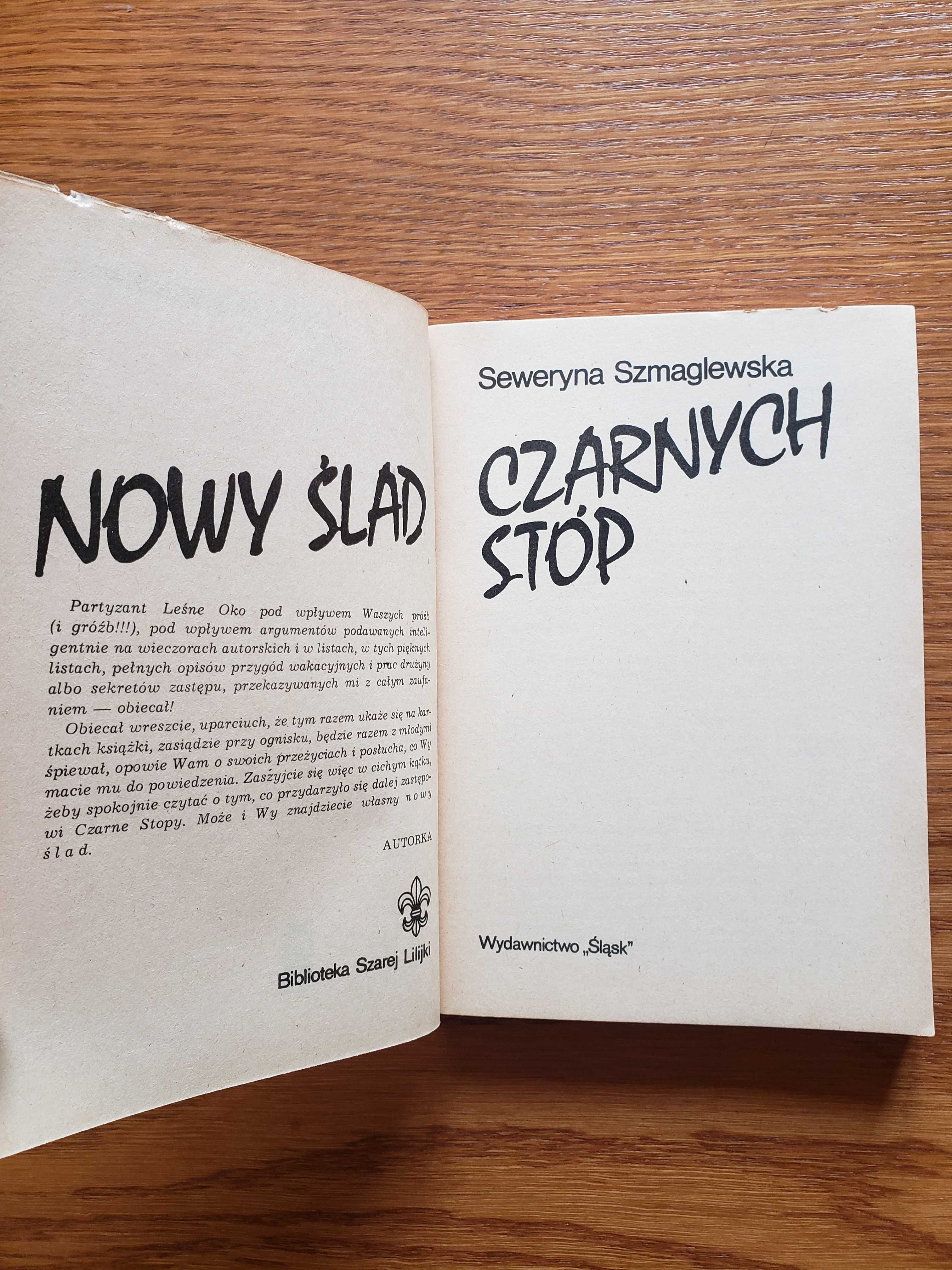 Nowy ślady czarnych stóp - Seweryna Szmaglewska. Wyd. Śląsk 1985