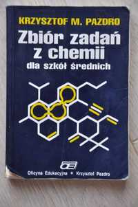 Zbiór zadń z chemii dla szkół średnich. Krzysztof M. Pazdro