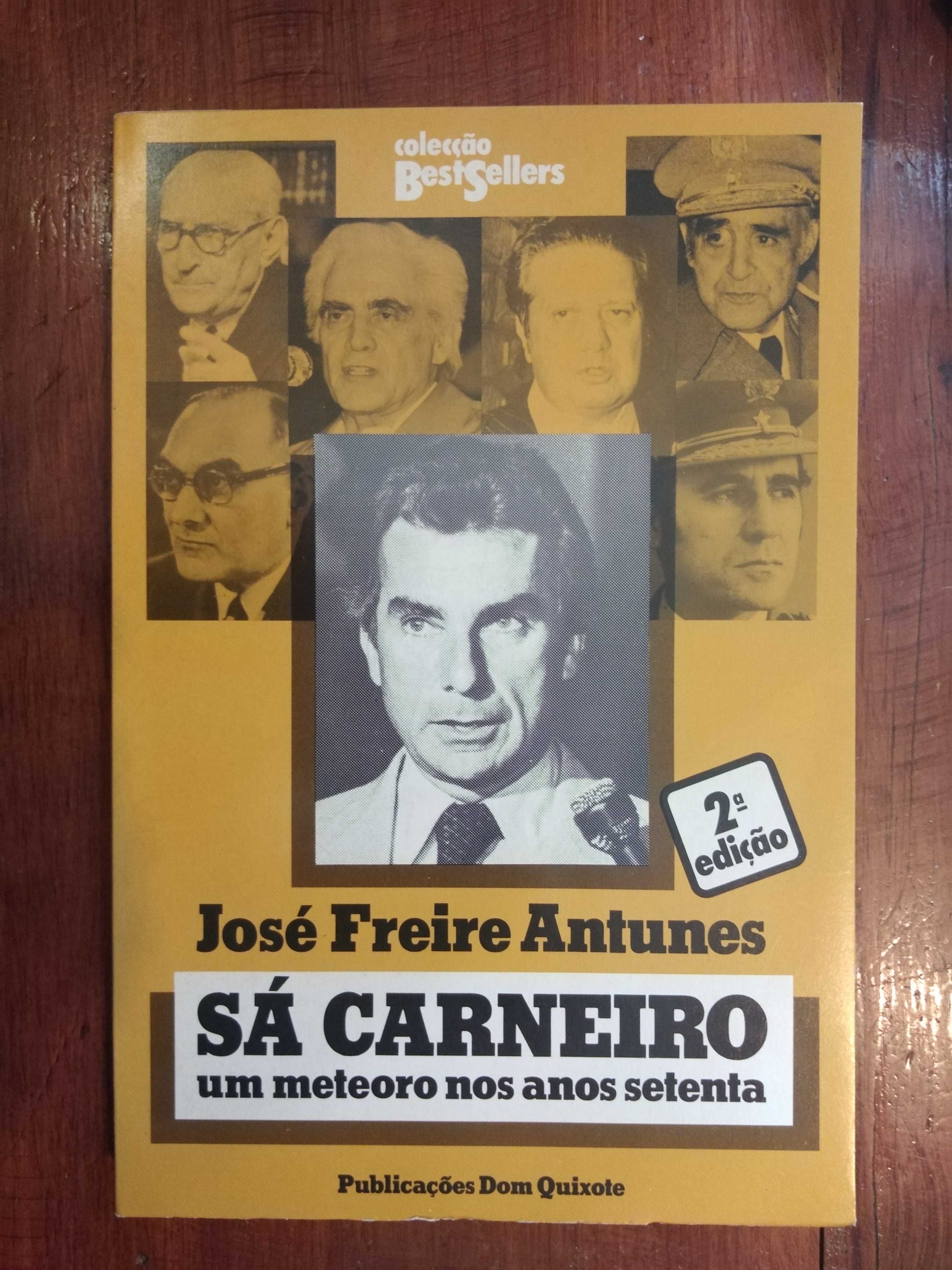 José Freire Antunes - Sá Carneiro, um meteoro nos anos setenta