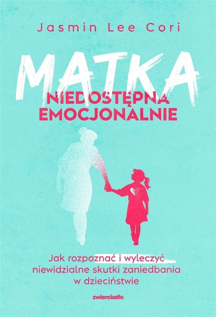 Matka Niedostępna Emocjonalnie