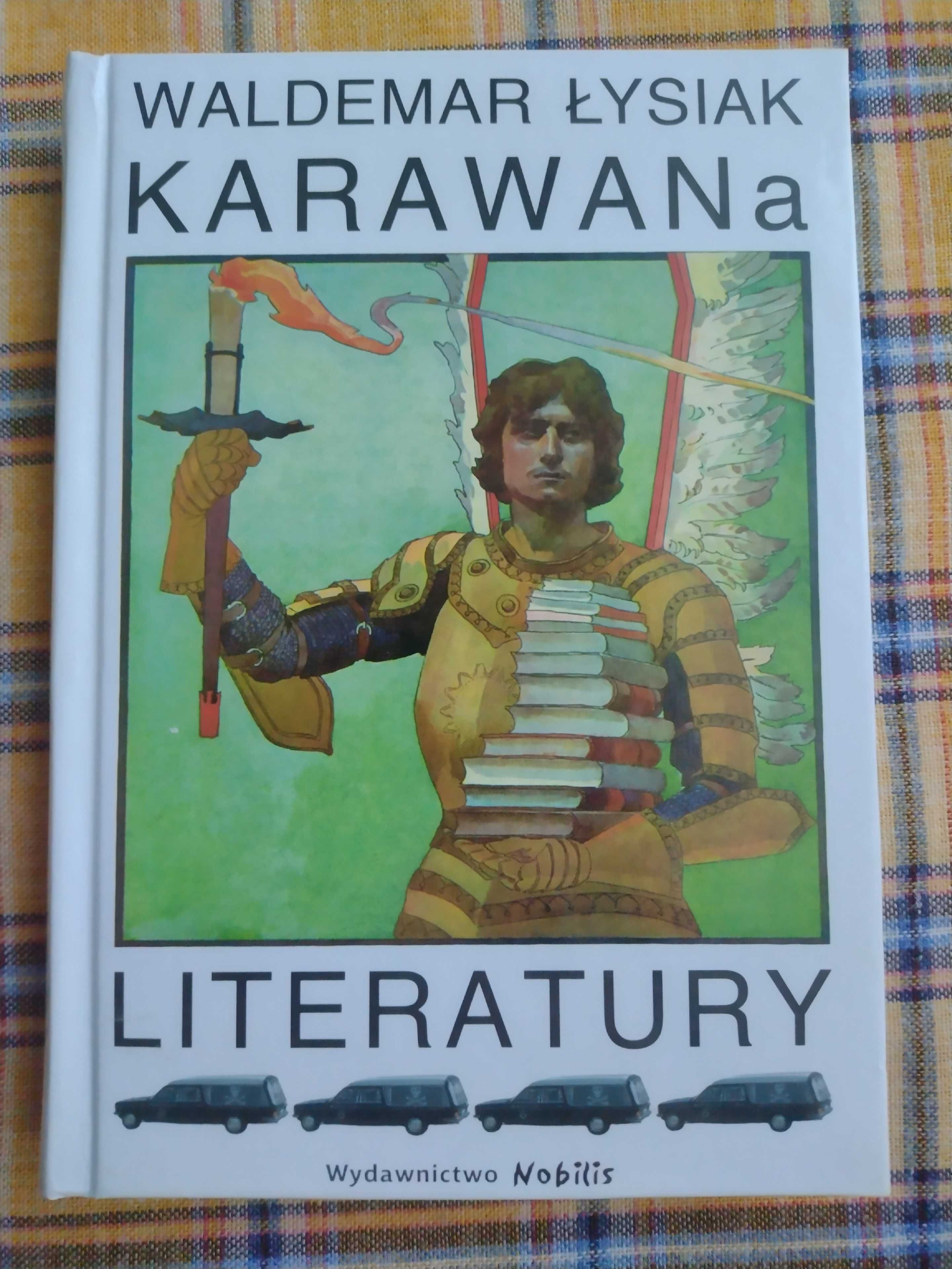 Waldemar Łysiak Karawana literatury