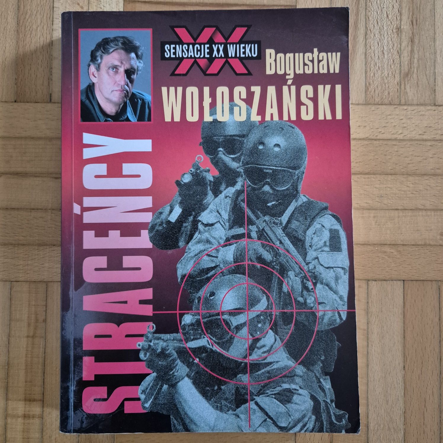 Bogusław Wołoszański - Straceńcy. Sensacje XX wieku.