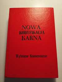 Nowa kodyfikacja karna 1997 wybrane komentarze historia prawa