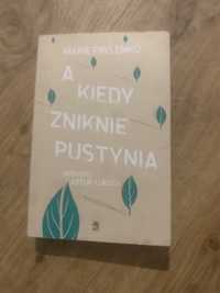 A kiedy zniknie pustynia