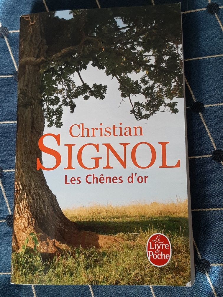 Literatura Francesa Christian Signol "Les chênes d'or"