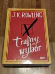 J.K. Rowling, Trafny wybór