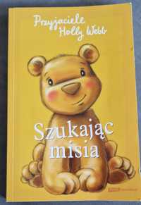 Szukając misia. Przyjaciele Holly Webb