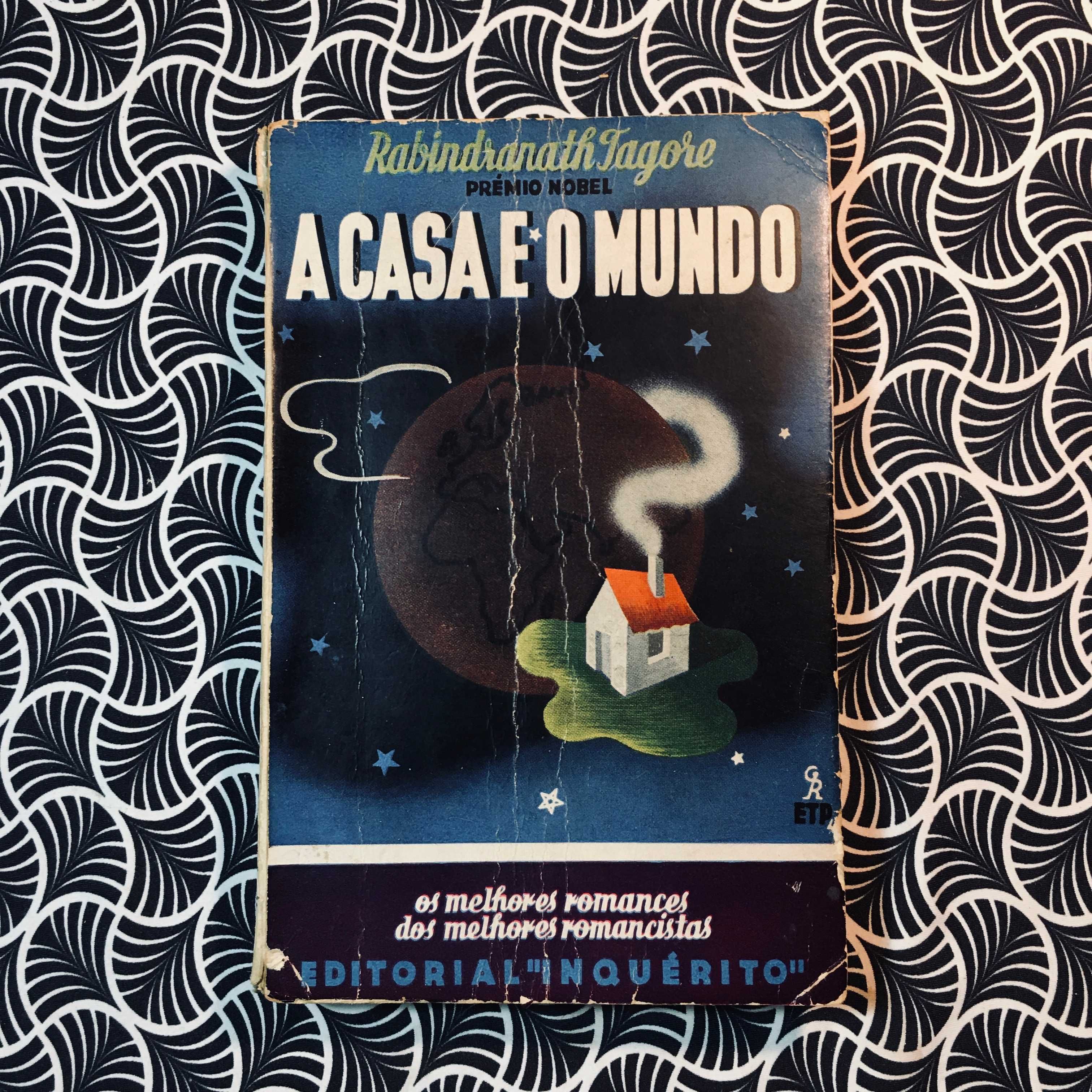 A Casa e o Mundo - Rabindranath Tagore