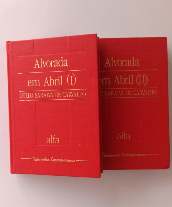 Alvorada em Abril - Otelo Saraiva de Carvalho