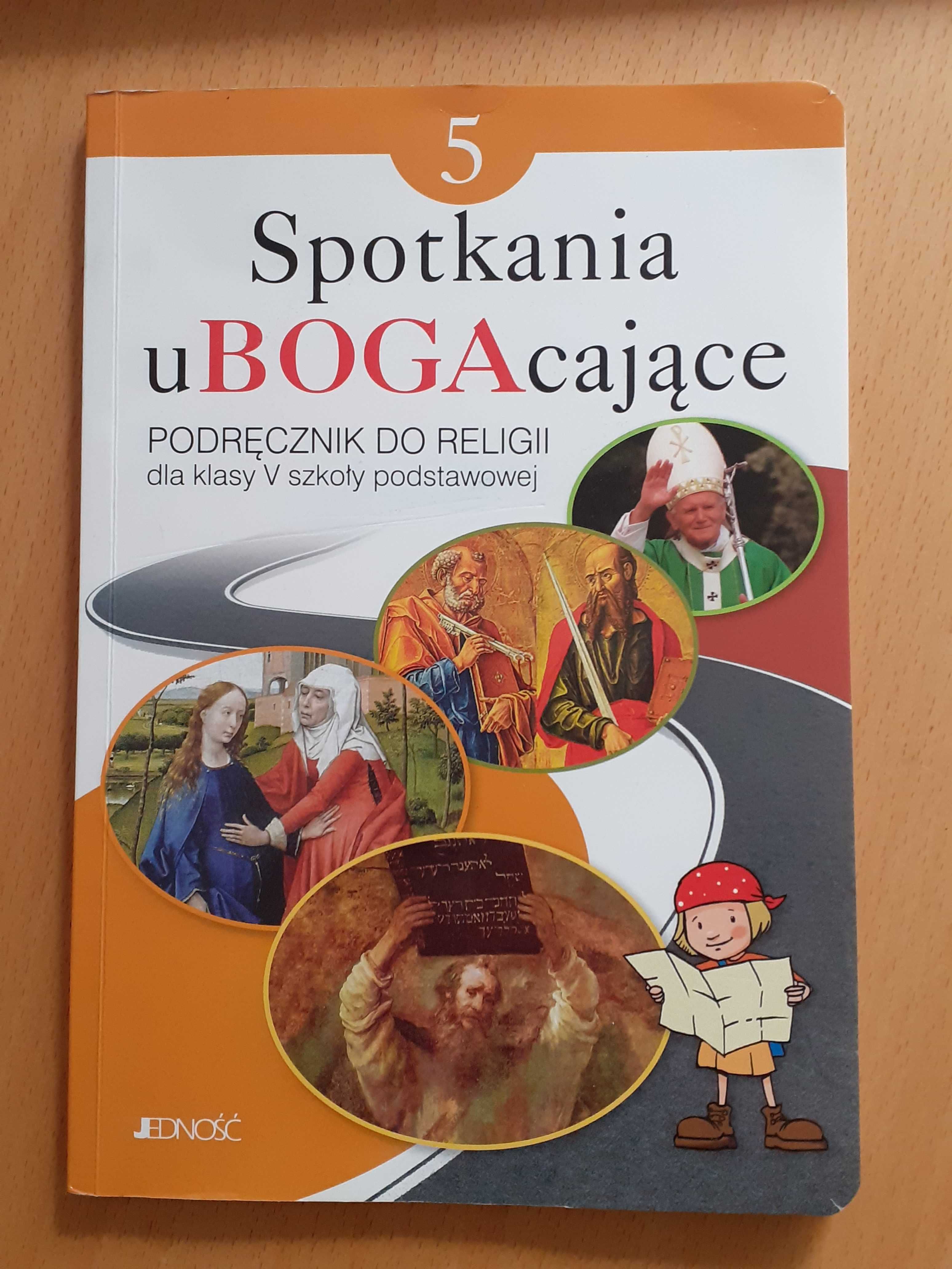 Podręcznik do religii do klasy 5 "Spotkania uBOGAcające"