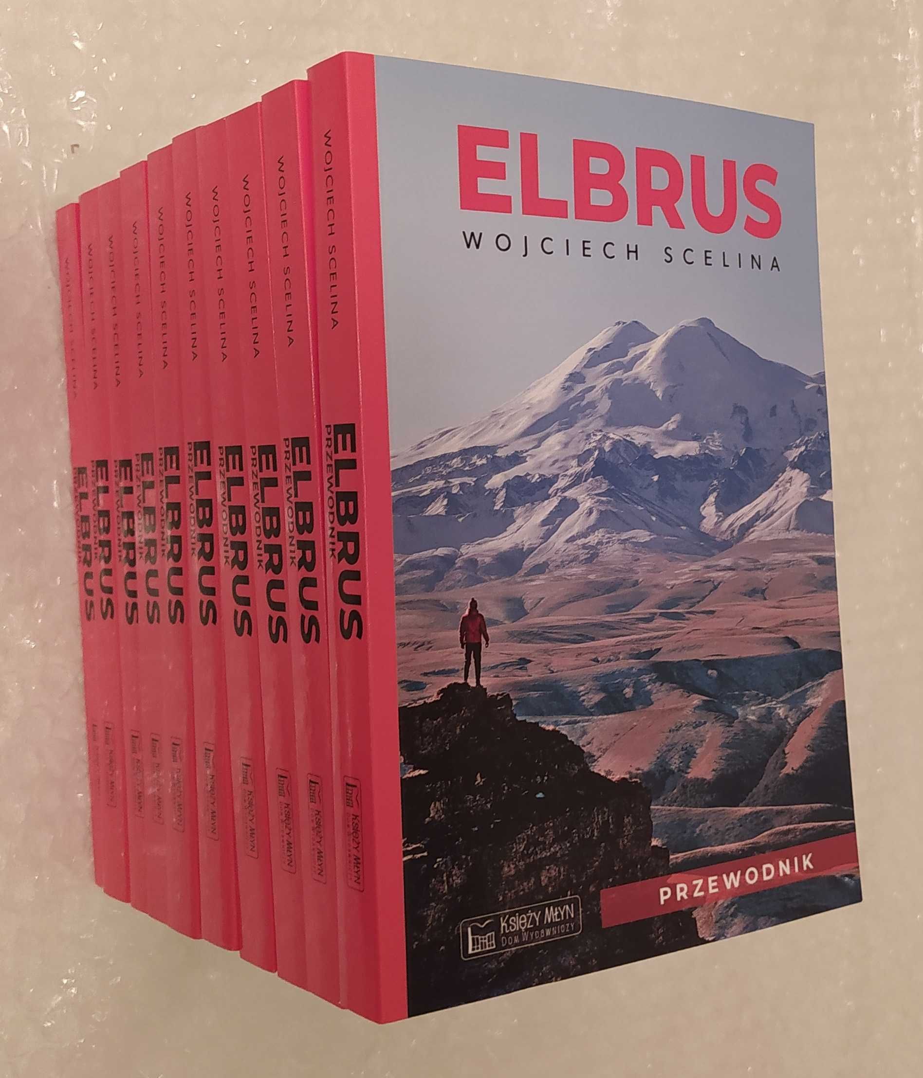 WOJCIECH SCELINA "Elbrus. Przewodnik" Nowa!