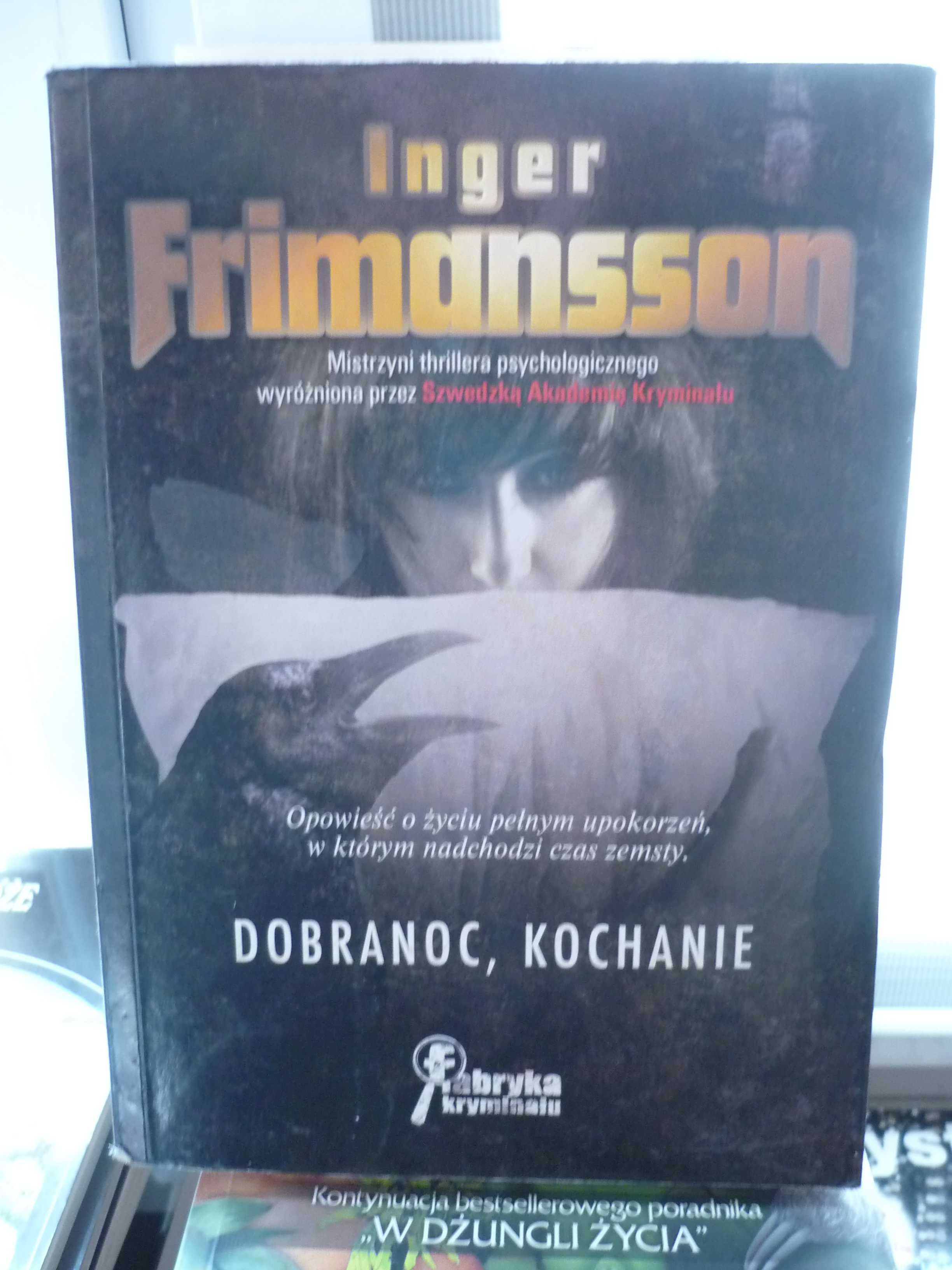 Dobranoc , kochanie , Inger Frimansson.