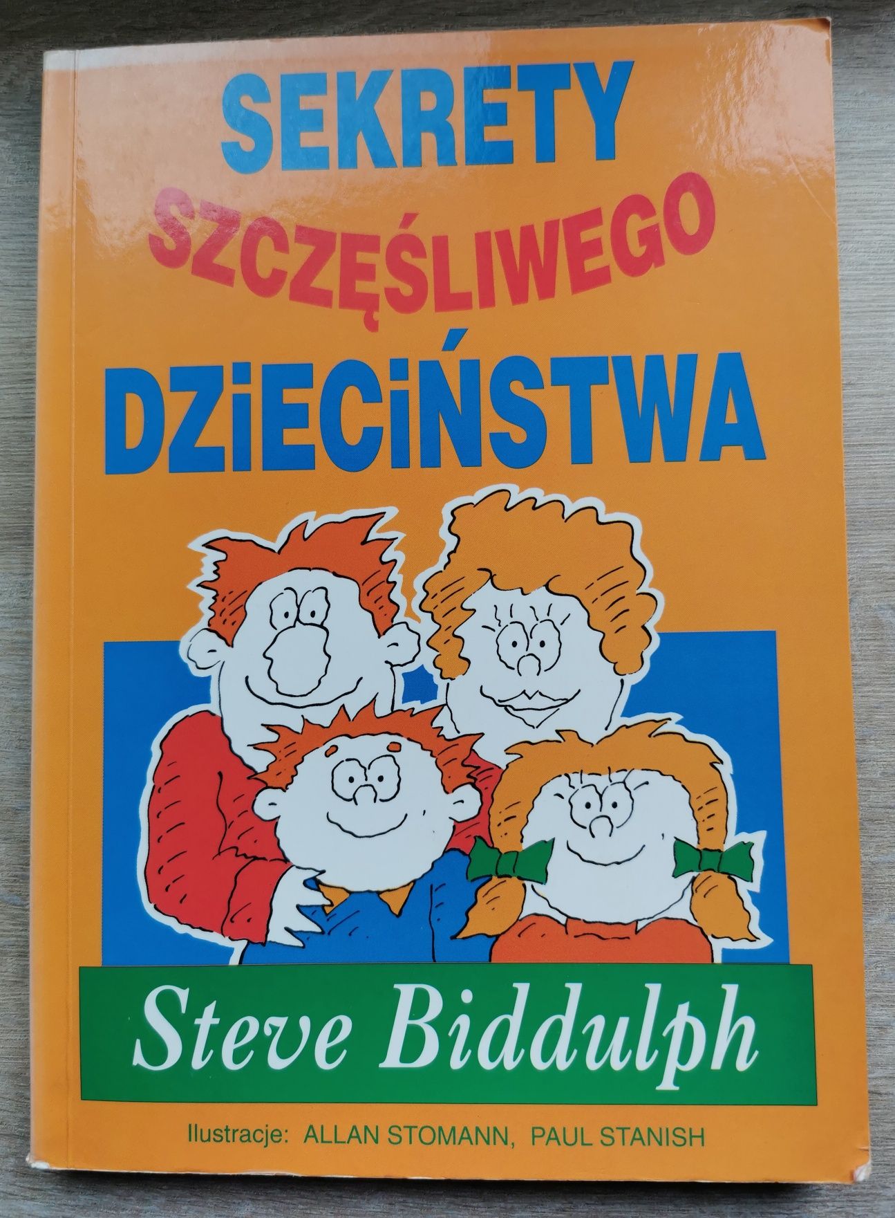 Sekrety szczęśliwego dzieciństwa