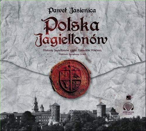 Polska Jagiellonów Audiobook, Paweł Jasienica