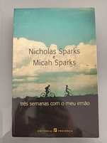 Três Semanas Com o Meu Irmão	de Nicholas Sparks; 	Novo!