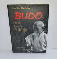 Ueshiba - Nauki twórcy Aikido