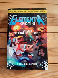 Trylogia Minecraft: Elementia Kroniki, cz.1. Walka o sprawiedliwość