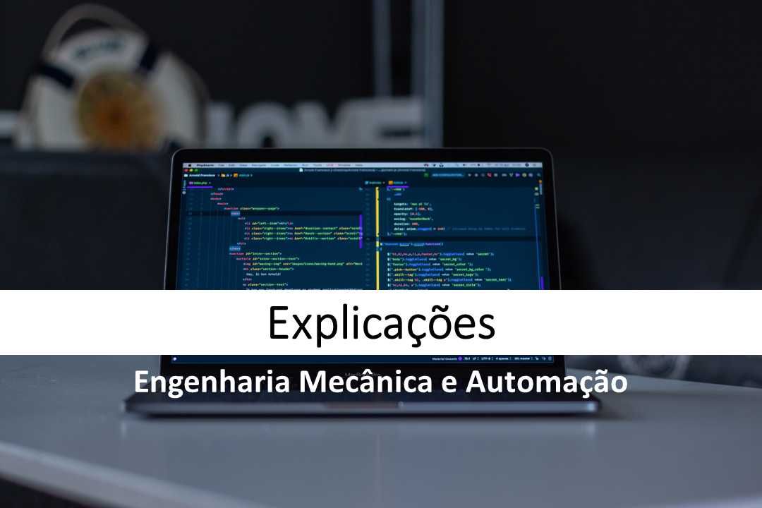 Explicações de Engenharia Mecânica e Automação - Ensino Superior