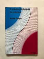 A Educação Sexual da Criança - André Berge