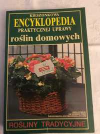 Encyklopedia praktycznej uprawy roślin domowych ,wyd.1993