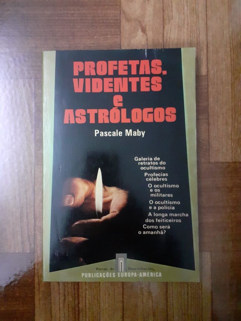 Profetas, videntes e astrologos