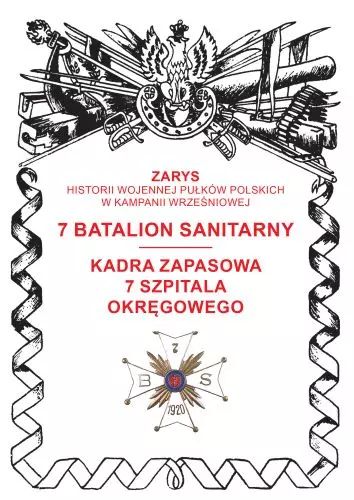 7 batalion sanitarny. Kadra zapasowa 7 Szpitala Okręgowego. Ajaks