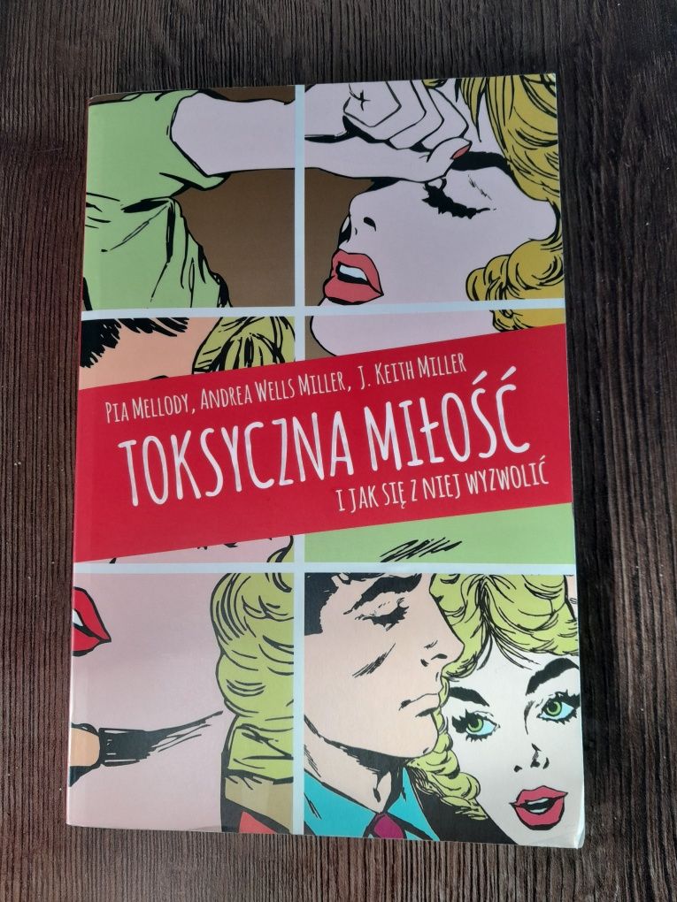 Pia Mellody, Toksyczna miłość i jak się z niej wyzwolić