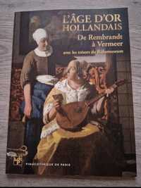 Livre "L'Âge D'Or Hollandais ; De Rembrandt À Vermeer ; Avec Les Tréso