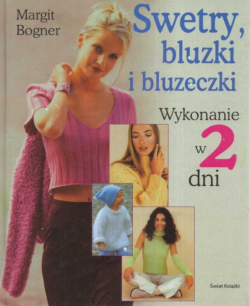 swetry, bluzki i bluzeczki  w 2 dni bogner