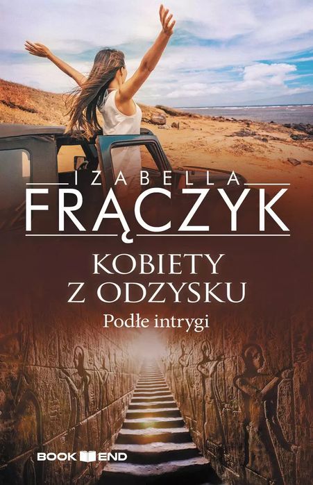 Podłe intrygi. Kobiety z  odzysku. Tom 5 wyd. 2024. BOOKEND